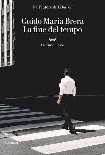 Recensione di La fine del tempo di Guido Maria Brera