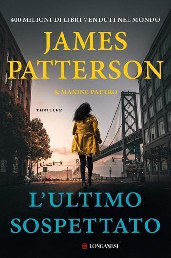 Recensione di L’ultimo sospettato di James Patterson e Maxine Paetro Recensione di L’ultimo sospettato di James Patterson e Maxine Paetro