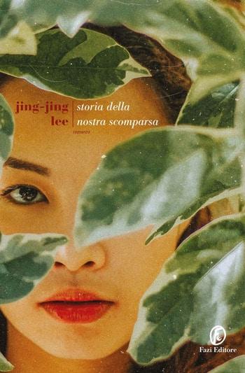Recensione di Storia della nostra scomparsa di Jing – Jing Lee Recensione di Storia della nostra scomparsa di Jing – Jing Lee