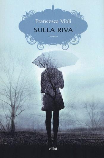 Recensione di Sulla riva di Francesca Violi