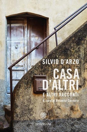 Recensione di Casa d’altri e altri racconti di Silvio D’Arzo