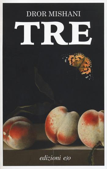 Recensione di Tre di Dror Mishani Recensione di Tre di Dror Mishani