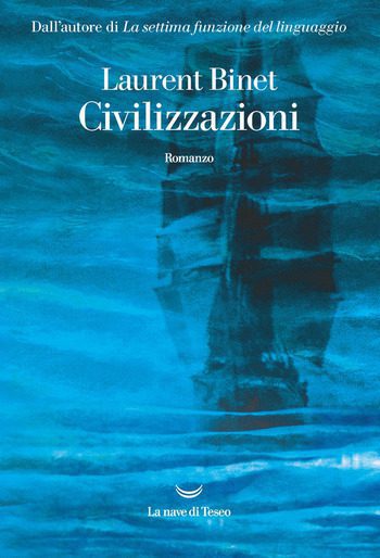 Civilizzazini di Laurent Binet