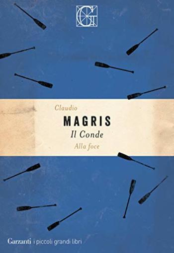 Recensione di Il Conde: alla foce di Claudio Magris Recensione di Il Conde: alla foce di Claudio Magris
