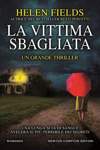 La vittima sbagliata di Helen Fields La vittima sbagliata di Helen Fields