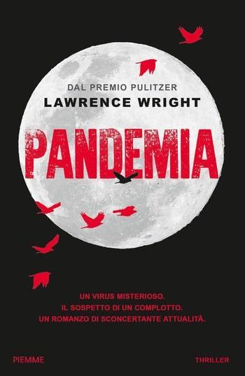 Pandemia di Lawrence Wright Pandemia di Lawrence Wright