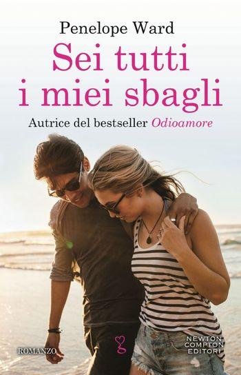 Sei tutti i miei sbagli di Penelope Ward Sei tutti i miei sbagli di Penelope Ward