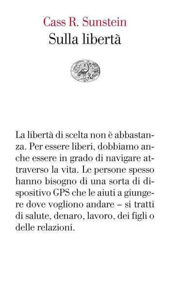Recensione di Sulla libertà di Cass. R. Sunstein