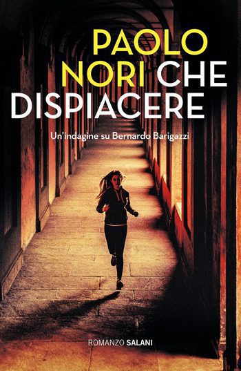 Che dispiacere di Paolo Nori