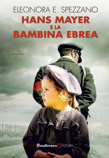 Recensione di Hans Mayer e la bambina ebrea di Eleonora E. Spezzano