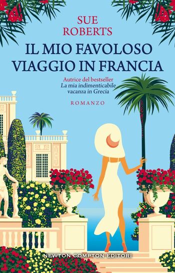 Il mio favoloso viaggio in Francia di Sue Roberts