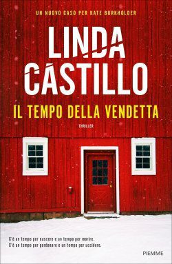 Il tempo della vendetta di Linda Castillo