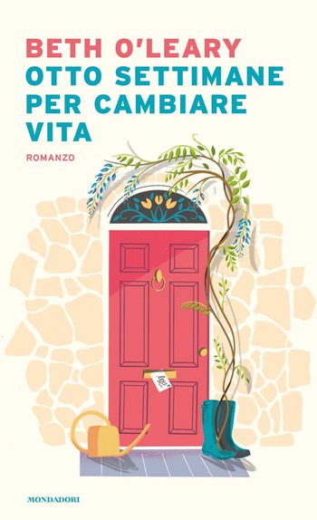 Otto settimane per cambiare vita di Beth O’Leary Otto settimane per cambiare vita di Beth O’Leary