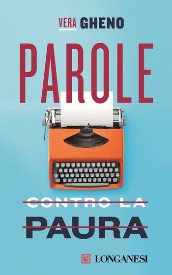 Recensione di Parole contro la paura di Vera Gheno Recensione di Parole contro la paura di Vera Gheno