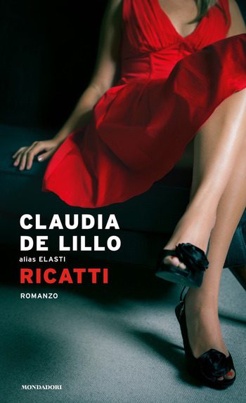 Ricatti di Claudia de Lillo Ricatti di Claudia de Lillo
