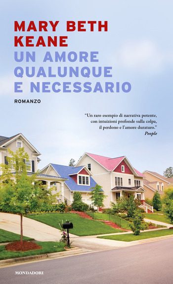 Un amore qualunque e necessario di Mary Beth Keane Un amore qualunque e necessario di Mary Beth Keane
