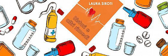 Recensione di Bisturi e altri rimedi di Laura Siroti
