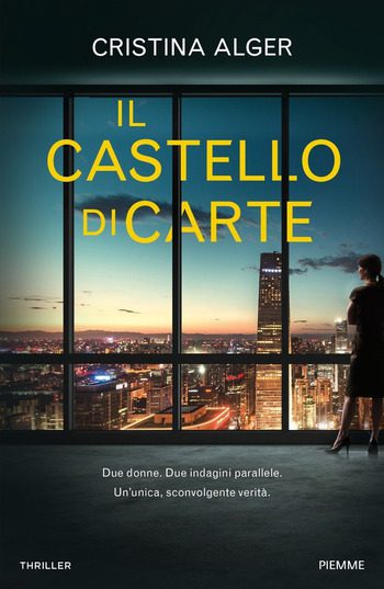Recensione di Il castello di carte di Cristina Alger Recensione di Il castello di carte di Cristina Alger