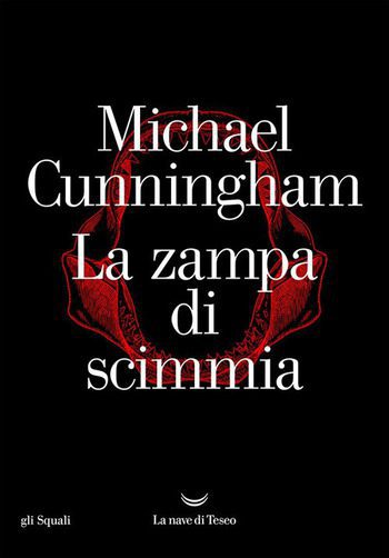 Recensione di La zampa di scimmia di Michael Cunningham