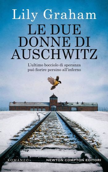 Le due donne di Auschwitz di Lily Graham