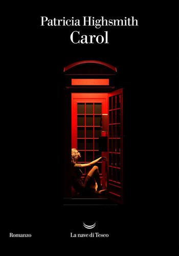 Recensione di Carol di Patricia Highsmith Recensione di Carol di Patricia Highsmith