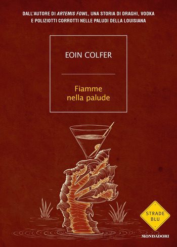 Fiamme nella palude di Eoin Colfer Fiamme nella palude di Eoin Colfer