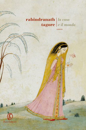 Recensione di La casa e il mondo di Rabindranath Tagore