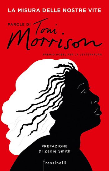 Recensione di La misura delle nostre vite di Toni Morrison Recensione di La misura delle nostre vite di Toni Morrison