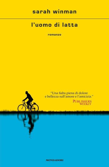 Recensione di L’uomo di latta di Sarah Winman Recensione di L’uomo di latta di Sarah Winman