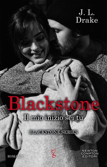 Blackstone Il mio inizio sei tu di J.L. Drake