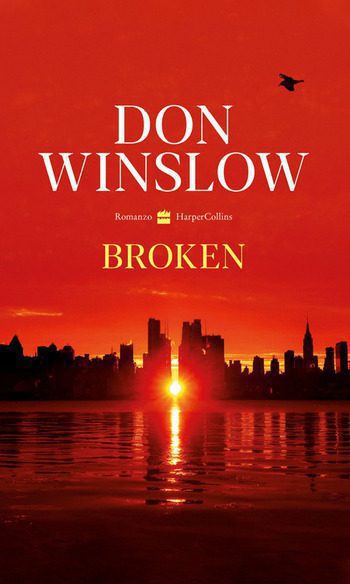 Recensione di Broken di Don Winslow Recensione di Broken di Don Winslow