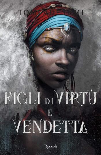 Recensione di Figli di virtù e vendetta di Tomi Adeyemi Recensione di Figli di virtù e vendetta di Tomi Adeyemi