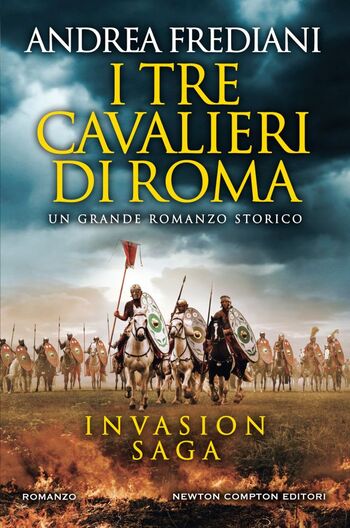 I tre cavalieri di Roma di Andrea Frediani I tre cavalieri di Roma di Andrea Frediani