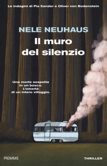 Il muro del silenzio di Nele Neuhaus