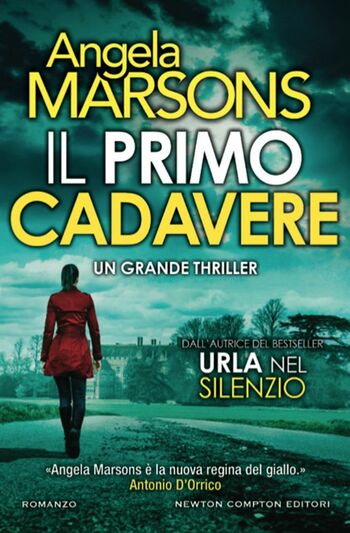 Il primo cadavere di Angela Marsons Il primo cadavere di Angela Marsons