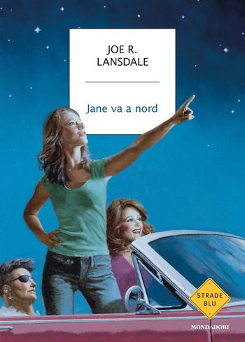 Jane va a nord di Joe R. Lansdale