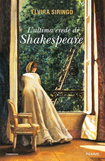 L’ ultima erede di Shakespeare di Elvira Siringo