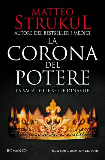 La corona del potere di Matteo Strukul La corona del potere di Matteo Strukul