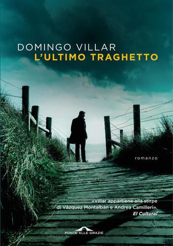 Recensione di L’ultimo traghetto di Domingo Villar Recensione di L’ultimo traghetto di Domingo Villar