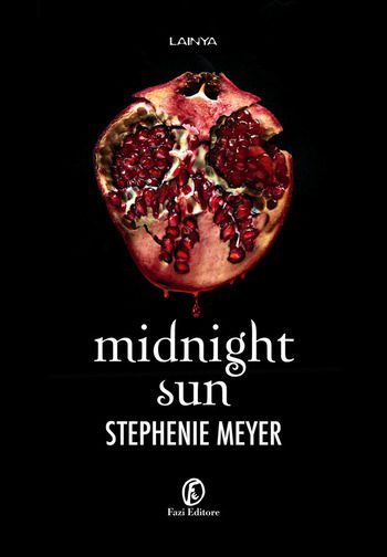 Midnight Sun di Stephenie Meyer Midnight Sun di Stephenie Meyer