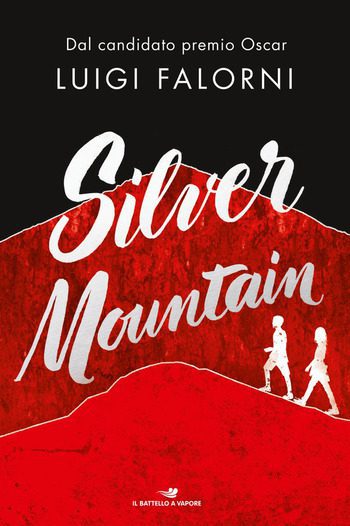 Silver Mountain di Luigi Falorni Silver Mountain di Luigi Falorni