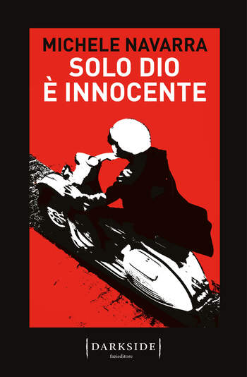 Recensione di Solo Dio è innocente di Michele Navarra Recensione di Solo Dio è innocente di Michele Navarra