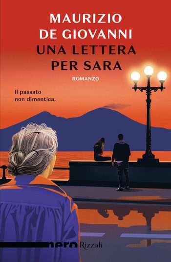 Recensione di Una lettera per Sara di Maurizio De Giovanni Recensione di Una lettera per Sara di Maurizio De Giovanni