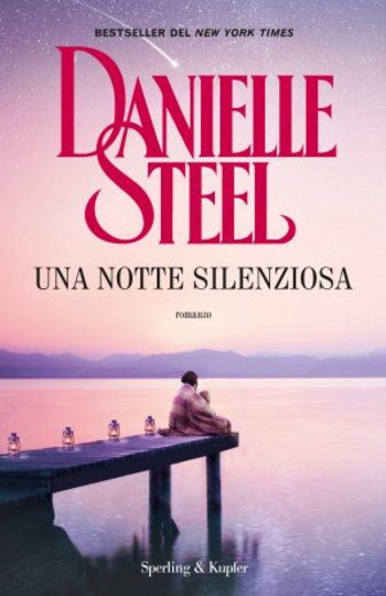 Una notte silenziosa di Danielle Steel