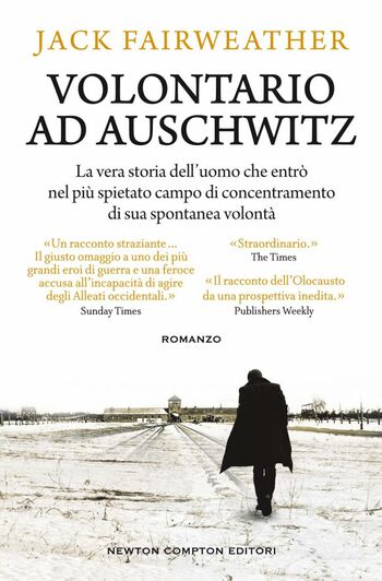 Volontario ad Auschwitz di Jack Fairweather