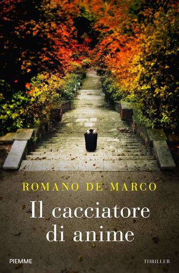 Recensione Il cacciatore di anime di Romano De Marco Recensione Il cacciatore di anime di Romano De Marco