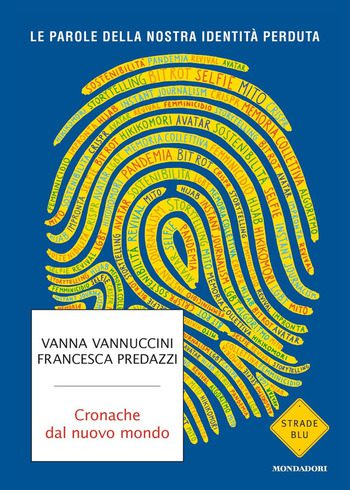 Cronache dal nuovo mondo di Vanna Vannuccini e Francesca Predazzi