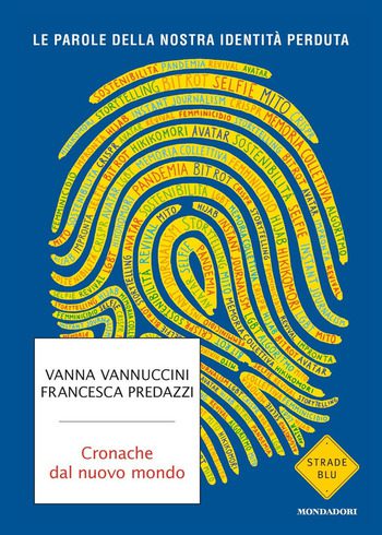 Cronache dal nuovo mondo di Vanna Vannuccini e Francesca Predazzi Cronache dal nuovo mondo di Vanna Vannuccini e Francesca Predazzi