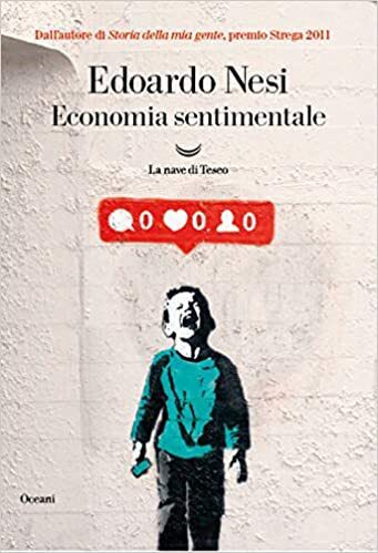 Economia sentimentale di Edoardo Nesi Economia sentimentale di Edoardo Nesi
