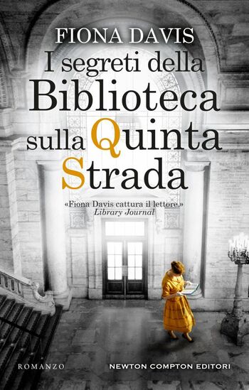 I segreti della biblioteca sulla Quinta strada di Fiona Davis I segreti della biblioteca sulla Quinta strada di Fiona Davis